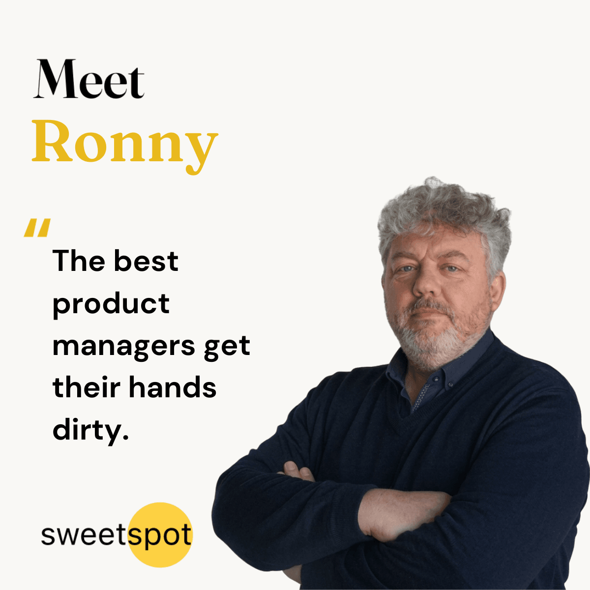 Ronny Dewaele - The best product managers get their hands dirty